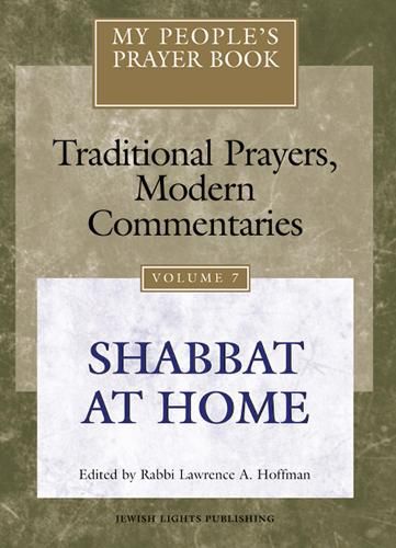 Cover image for My People's Prayer Book Vol 7: Shabbat at Home