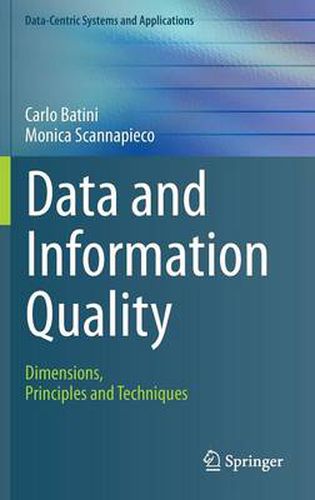 Cover image for Data and Information Quality: Dimensions, Principles and Techniques