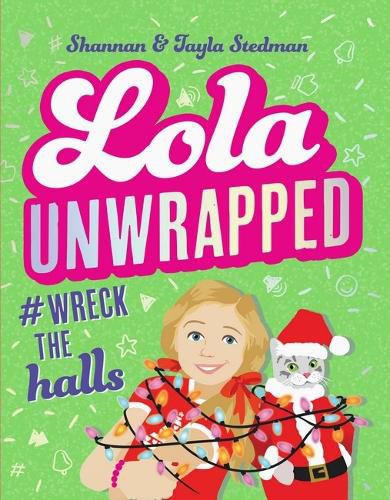 Cover image for Lola Unwrapped #Wreck the Halls (Lola #4)