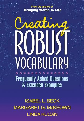 Cover image for Creating Robust Vocabulary: Frequently Asked Questions and Extended Examples