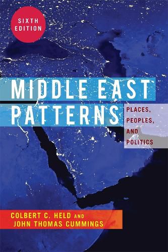 Middle East Patterns: Places, People, and Politics