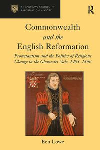 Cover image for Commonwealth and the English Reformation