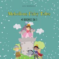 Cover image for Melodious Fairy Tales: 4 Books in 1