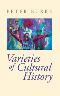 Cover image for Varieties of Cultural History