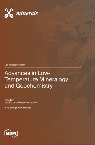 Cover image for Advances in Low-Temperature Mineralogy and Geochemistry