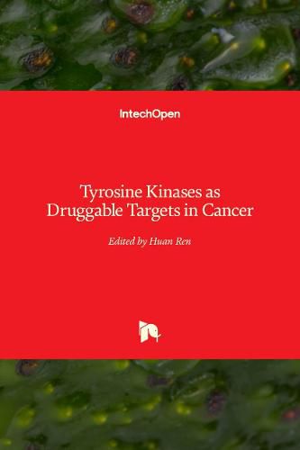 Cover image for Tyrosine Kinases as Druggable Targets in Cancer