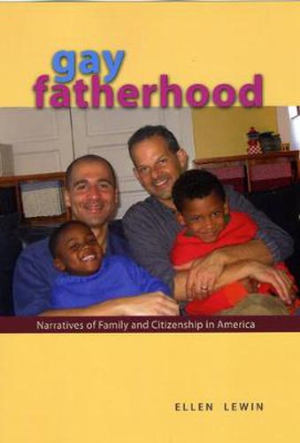 Cover image for Gay Fatherhood: Narratives of Family and Citizenship in America