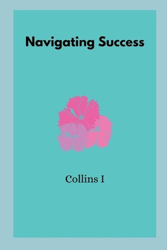 Navigating Success