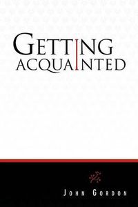 Cover image for Getting Acquainted