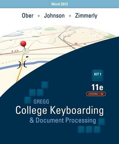 Cover image for Ober: Kit 1: (Lessons 1-60) W/ Word 2013 Manual