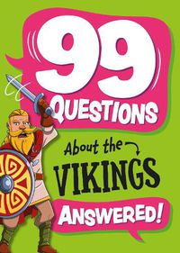 Cover image for 99 Questions About: The Vikings