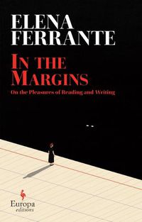 Cover image for In the Margins: On the Pleasures of Reading and Writing