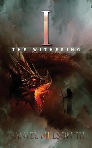 I: The Withering