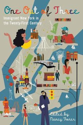 Cover image for One Out of Three: Immigrant New York in the Twenty-First Century