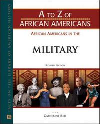 Cover image for AFRICAN AMERICANS IN THE MILITARY, REVISED EDITION