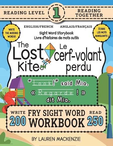 Cover image for 250 Sight Word Storybook, The Lost Kite (Level 1) Bilingual English/French Anglais/Francais