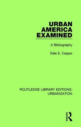 Urban America Examined: A Bibliography