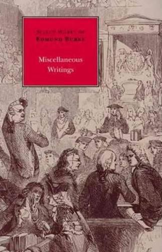 Cover image for Select Works of Edmund Burke: Miscellaneous Writings