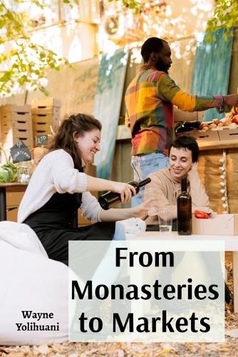 Cover image for From Monasteries to Markets