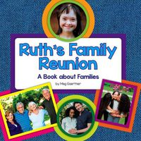 Cover image for Ruth's Family Reunion: A Book about Families