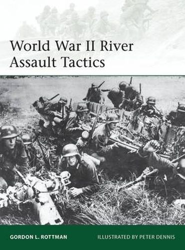 World War II River Assault Tactics