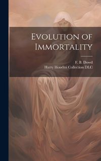 Cover image for Evolution of Immortality