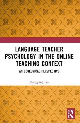 Cover image for Language Teacher Psychology in the Online Teaching Context