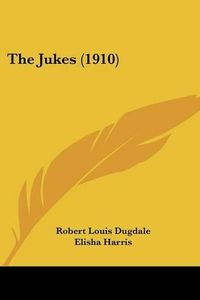 Cover image for The Jukes (1910)