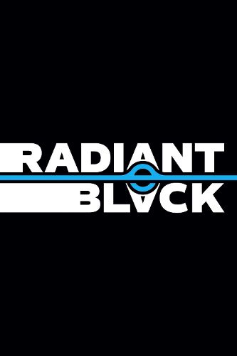 Cover image for Radiant Black Compact Edition Book One