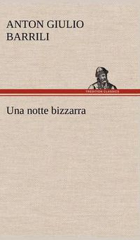 Cover image for Una notte bizzarra