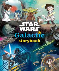 Cover image for Star Wars Galactic Storybook