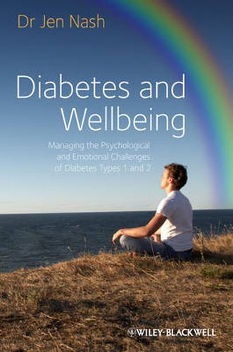 Cover image for Diabetes and Wellbeing: Managing the Psychological and Emotional Challenges of Diabetes Types 1 and 2