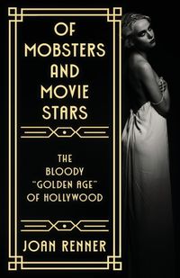 Cover image for Of Mobsters and Movie Stars