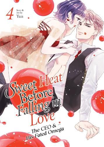 Cover image for Sweet Heat Before Falling in Love: The CEO and His Fated Omega Vol. 4