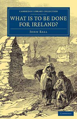 Cover image for What Is to be Done for Ireland?