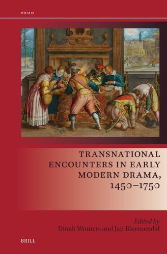 Cover image for Transnational Encounters in Early Modern Drama, 1450-1750