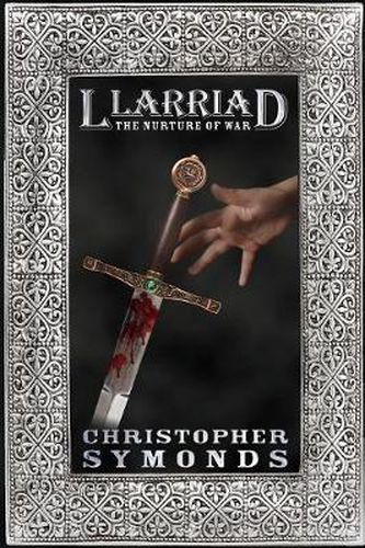 LLARRIAD: THE NURTURE OF WAR