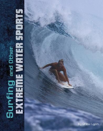 Cover image for Surfing and Other Extreme Water Sports