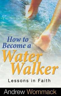 Cover image for How to Become a Water Walker