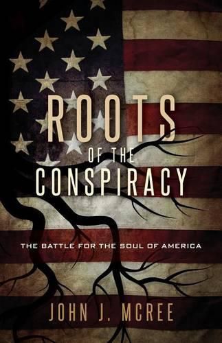 Cover image for Roots of the Conspiracy
