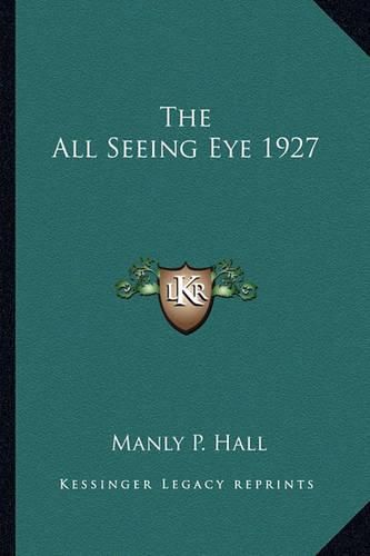Cover image for The All Seeing Eye 1927