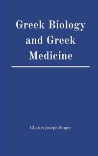 Cover image for Greek Biology and Greek Medicine