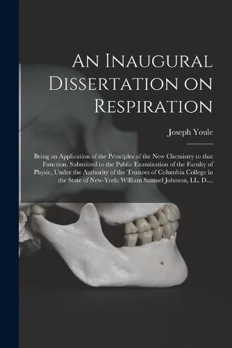 Cover image for An Inaugural Dissertation on Respiration