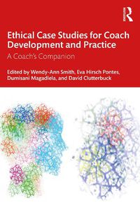 Cover image for Ethical Case Studies for Coach Development and Practice