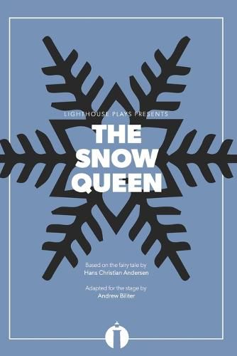 The Snow Queen (Lighthouse Plays)