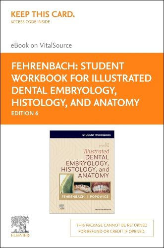 Cover image for Student Workbook for Illustrated Dental Embryology, Histology and Anatomy Elsevier eBook on Vitalsource (Retail Access C
