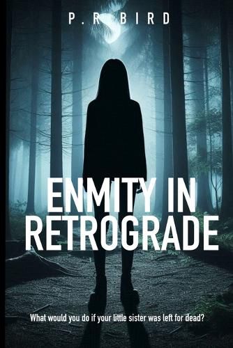 Enmity in Retrograde