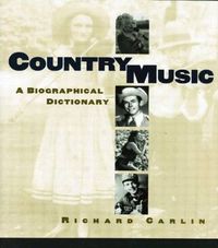 Cover image for Country Music: A Biographical Dictionary