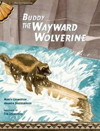 Cover image for Buddy, the Wayward Wolverine