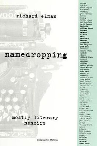 Namedropping: Mostly Literary Memoirs